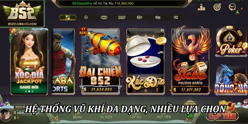 Hệ thống vũ khí đa dạng, nhiều lựa chọn